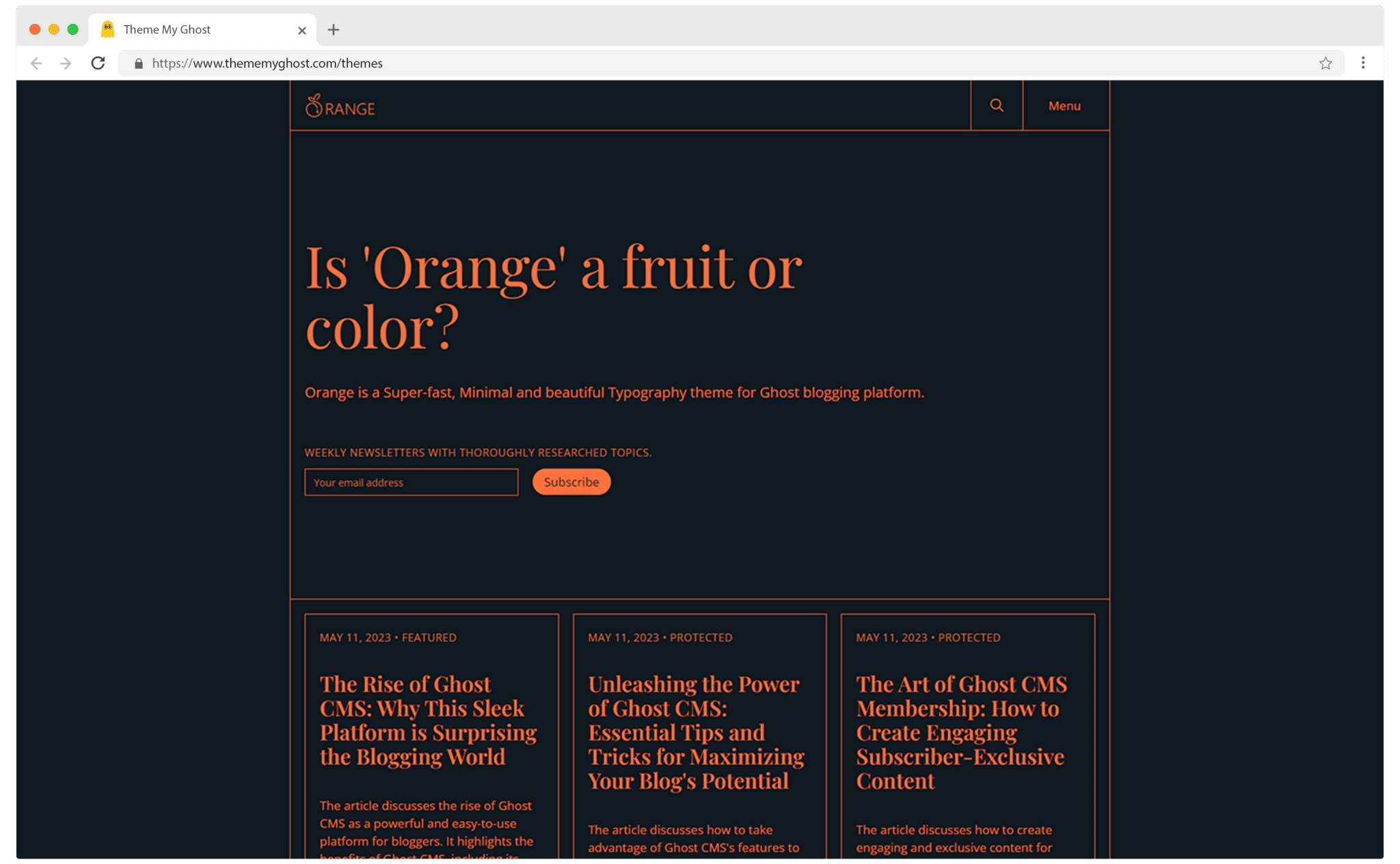 Orange is a minimal Typography theme for Ghost with extremely fast performance 1 1